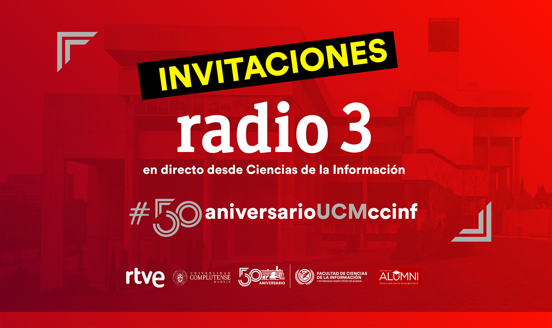 INVITACIONES PARA EL ESPECIAL DE RADIO 3 #50aniversarioUCMccinf