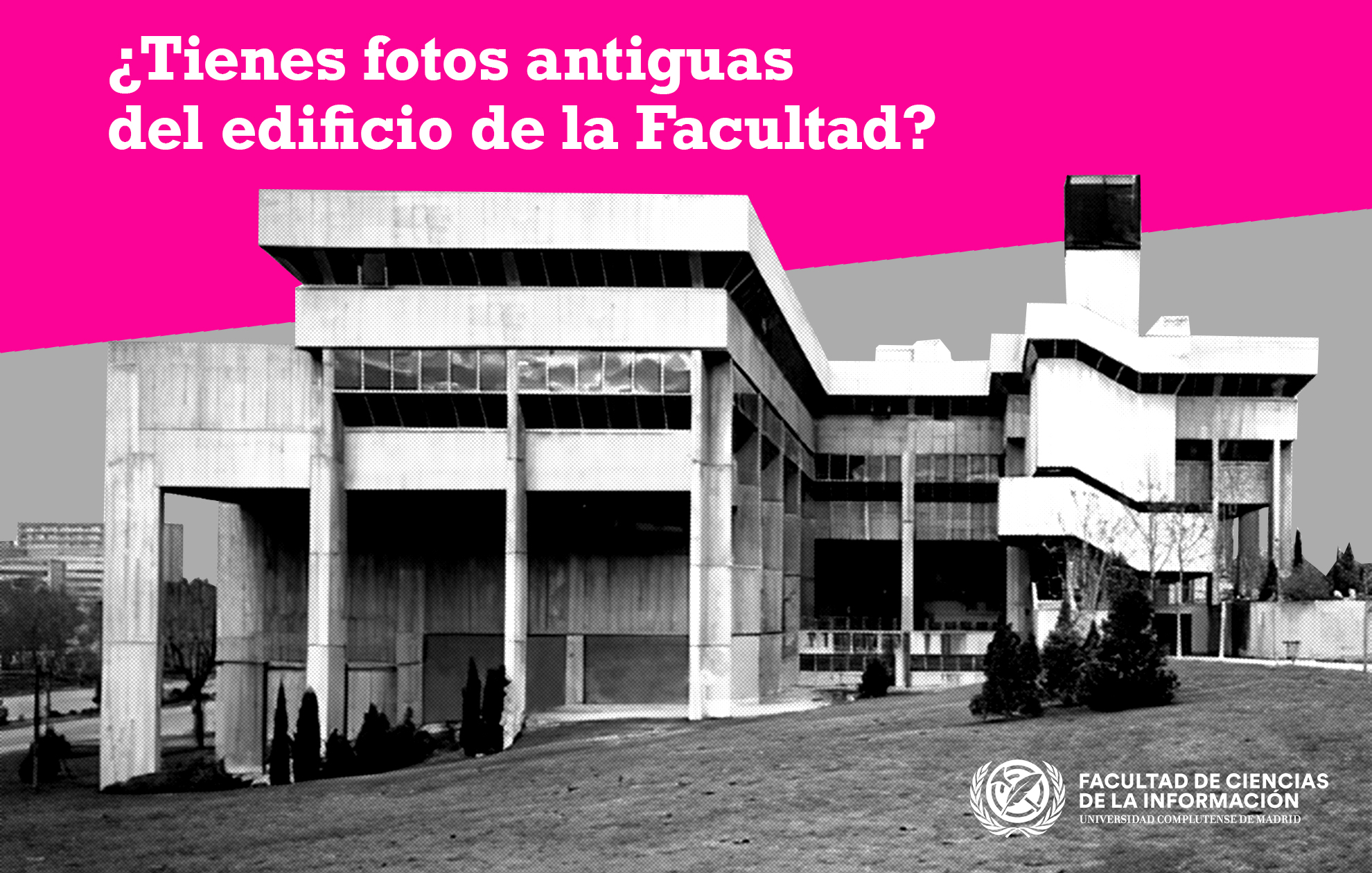 La Semana de la Arquitectura en la Facultad: comparte tus fotos antiguas del edificio 