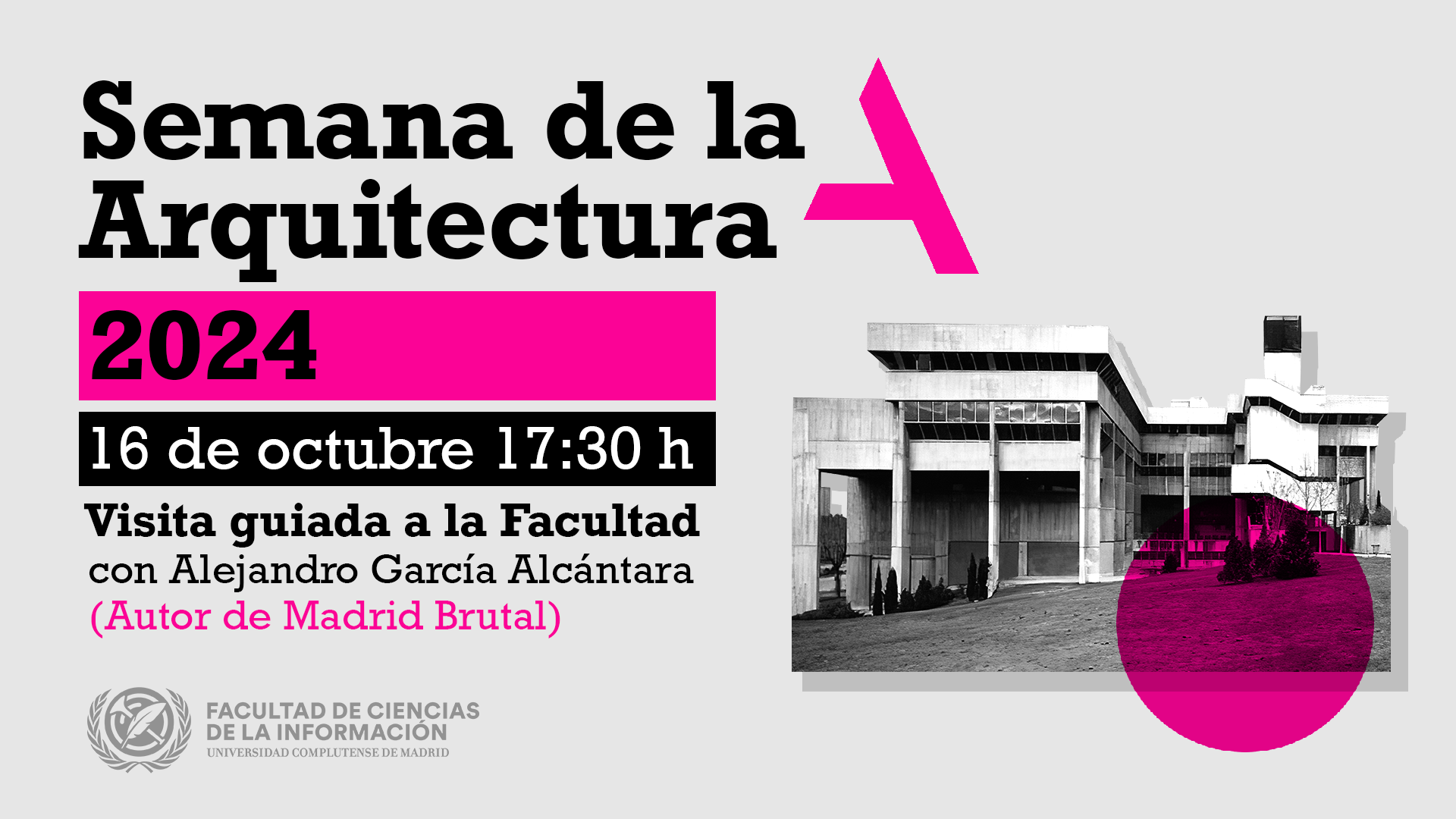 La Semana de la Arquitectura en la Facultad: comparte tus fotos antiguas del edificio 