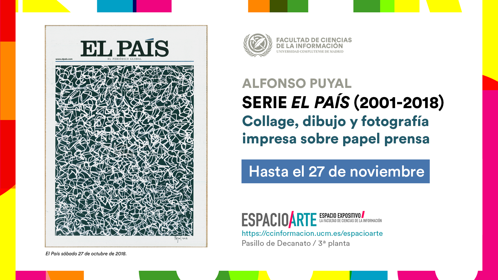 Nueva exposición en la Facultad “Serie: El País (2001–2018)" del profesor Alfonso Puyal - 1