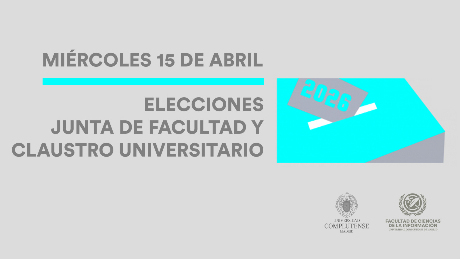 Convocatoria de elecciones a Junta de Facultad y Claustro Universitario 2026