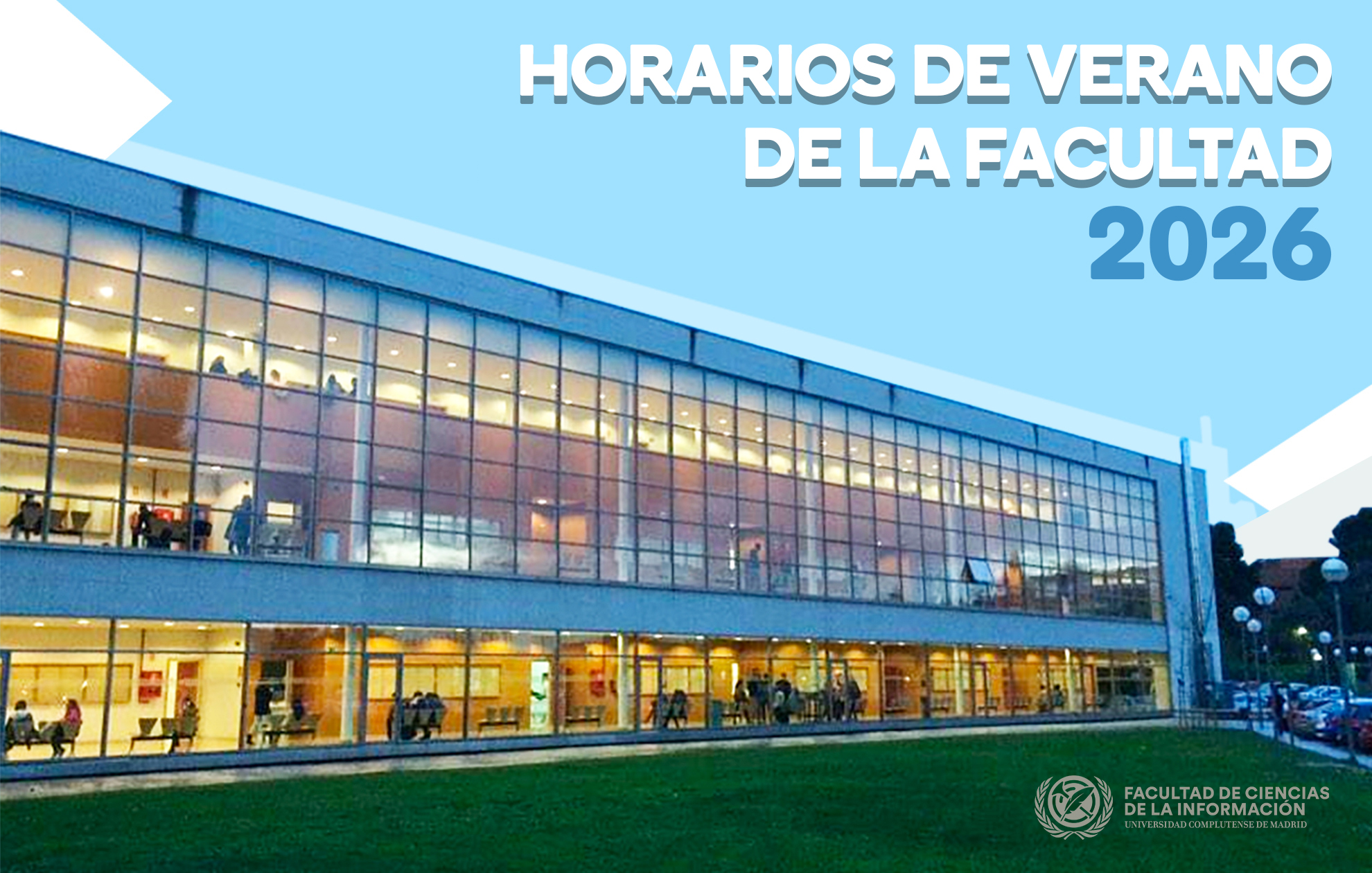Horarios de verano de la Facultad 2026